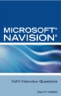 Microsoft NAV Interview Questions: Unofficial Microsoft Navision Business Solution Certification Review - eBook