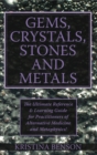 Gems, Crystals, Stones and Metals - eBook