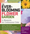 The Ever-Blooming Flower Garden : A Blueprint for Continuous Color - Book
