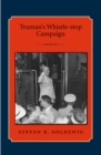 Truman's Whistle-stop Campaign - Book