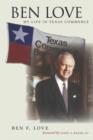 Ben Love : My Life in Texas Commerce - Book