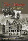The Moodys of Galveston and Their Mansion - Book