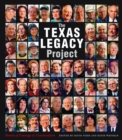 The Texas Legacy Project : Stories of Courage and Conservation - Book