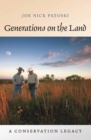 Generations on the Land : A Conservation Legacy - eBook