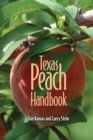 Texas Peach Handbook - Book