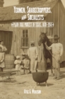 Yeomen, Sharecroppers, and Socialists : Plain Folk Protest in Texas, 1870-1914 - eBook