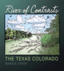 River of Contrasts: The Texas Colorado - Book