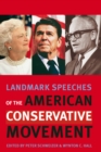 Landmark Speeches of the American Conservative Movement - eBook
