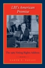 LBJ's American Promise : The 1965 Voting Rights Address - eBook