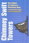 Chimney Swift Towers : New Habitat for America's Mysterious Birds - eBook