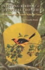 Nesting Birds of a Tropical Frontier : The Lower Rio Grande Valley of Texas - eBook