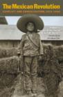 The Mexican Revolution : Conflict and Consolidation, 1910-1940 - Book