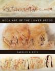 Rock Art of the Lower Pecos - Book