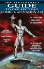 Overstreet Guide To Collecting Comic & Animation Art - Book