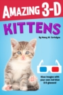 Amazing 3-D: Kittens - eBook