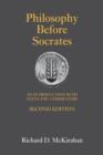 Philosophy Before Socrates : An Introduction with Texts and Commentary - Book