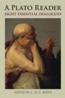 A Plato Reader : Eight Essential Dialogues - Book