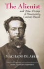 The Alienist and Other Stories of Nineteenth-Century Brazil - Book