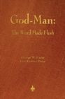 God-Man : The Word Made Flesh - Book