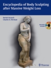 Encyclopedia of Body Sculpting after Massive Weight Loss - Book