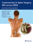 Controversies in Spine Surgery, MIS versus OPEN : Best Evidence Recommendations - Book