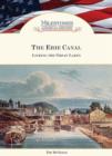 The Erie Canal : Linking the Great Lakes - Book