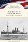 The Sinking of the ""USS Maine : Declaring War Against Spain - Book