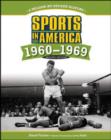 SPORTS IN AMERICA: 1960 TO 1969, 2ND EDITION - Book