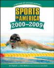 SPORTS IN AMERICA: 2000 TO 2009 - Book