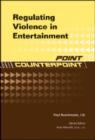Regulating Violence in Entertainment - Book