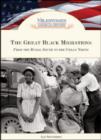 Great Black Migrations : From the Rural South to the Urban North - Book