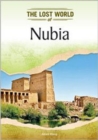 Nubia (Lost Worlds and Mysterious Civilizations) - Book