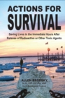 Actions for Survival - Saving Lives in the Immediate Hours After Release of Radioactive or Other Toxic Agents - eBook