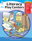 Literacy Play Centers, Grades PK - K - eBook