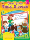 Tricky, Sticky Bible Riddles, Grades 2 - 3 : 36 Riddles with Lessons, Puzzles, and Prayers - eBook