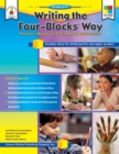 Writing the Four-Blocks(R) Way, Grades K - 6 : The Four-Blocks(R) Literacy Model Book Series - eBook