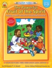 The Powerful Fruit of the Spirit, Grades 1 - 3 : Puzzles and Mini-Lessons for Growing Up Like Jesus - eBook
