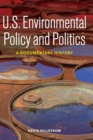 U.S. Environmental Policy and Politics : A Documentary History - Book