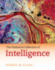 The Technical Collection of Intelligence - Book