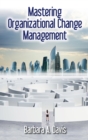 Mastering Organizational Change Management - Book