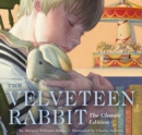 The Velveteen Rabbit Board Book : The Classic Edition - Book