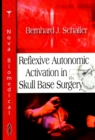 Reflexive Autonomic Activation in Skull Base Surgery - Book
