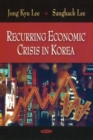 Recurring Economic Crisis in Korea - Book