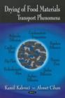 Drying of Food Materials : Transport Phenomena - Book