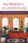 Presidency of the United States : New Issues & Developments - Book