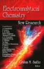 Electroanalytical Chemistry : New Research - Book