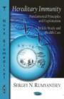 Hereditary Immunity : Fundamental Principles & Exploitation in Life Study & Health Care - Book