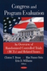 Congress & Program Evaluation : An Overview of Randomized Controlled Trials (RCTs) & Related Issues - Book