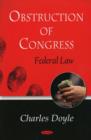 Obstruction of Congress : Federal Law - Book