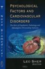 Psychological Factors & Cardiovascular Disorders : The Role of Psychiatric Pathology & Maladaptive Personality Features - Book